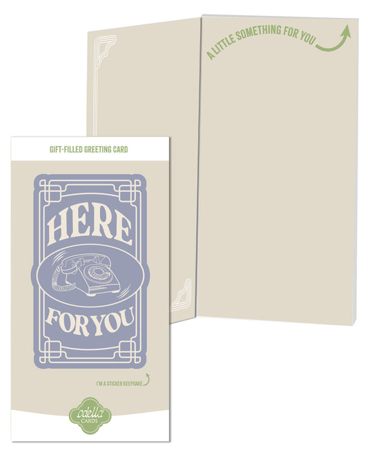 Gift-filled greeting card with 'Here for you' design